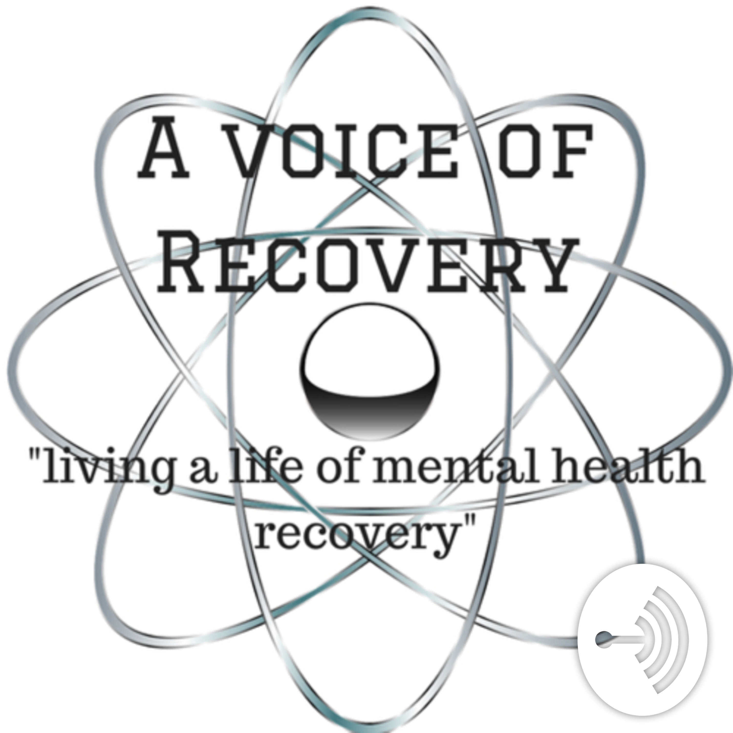 A Voice of Recovery | Intelligent Dialogue about Mental Health Recovery