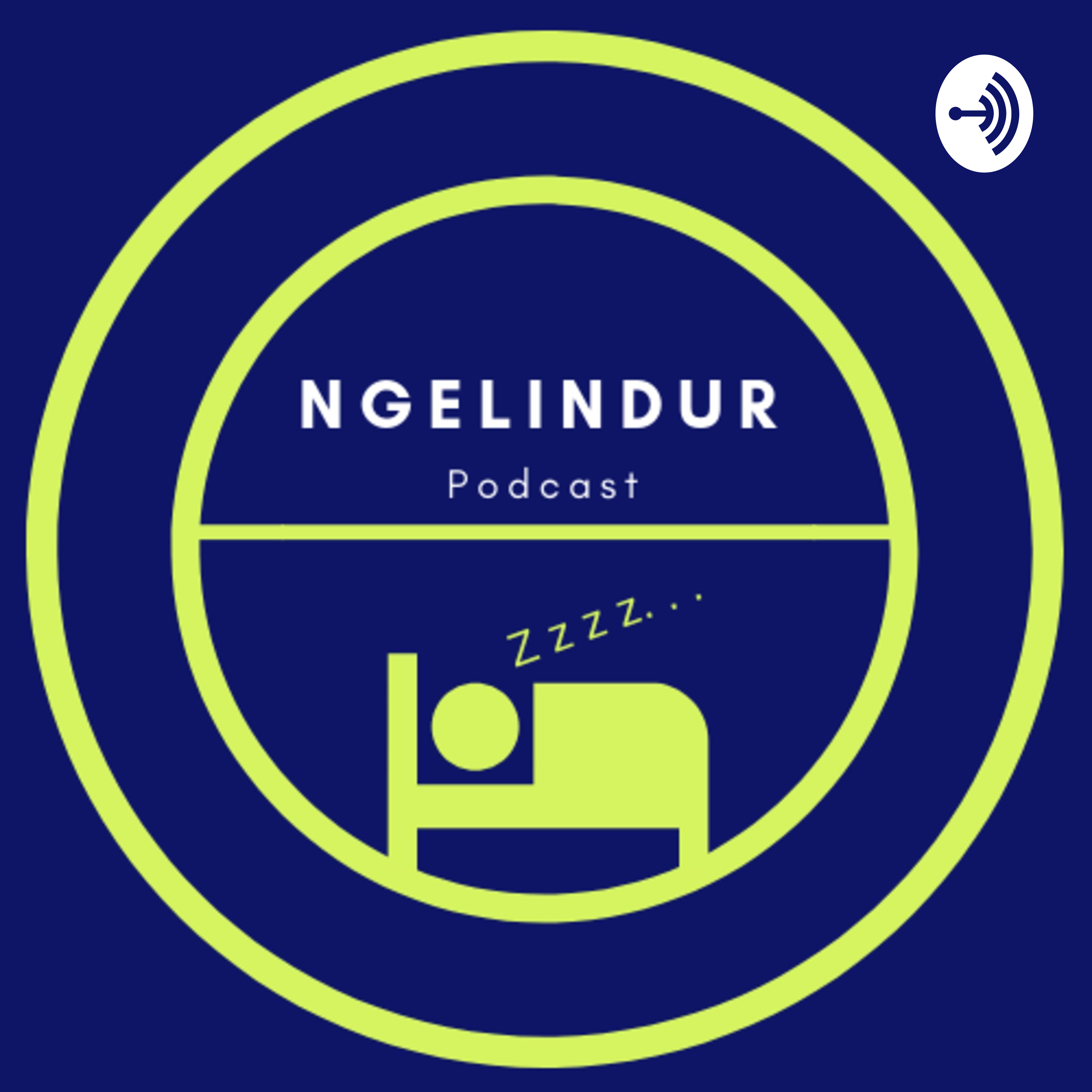 Ngelindur Podcast Ngelindur Podcast