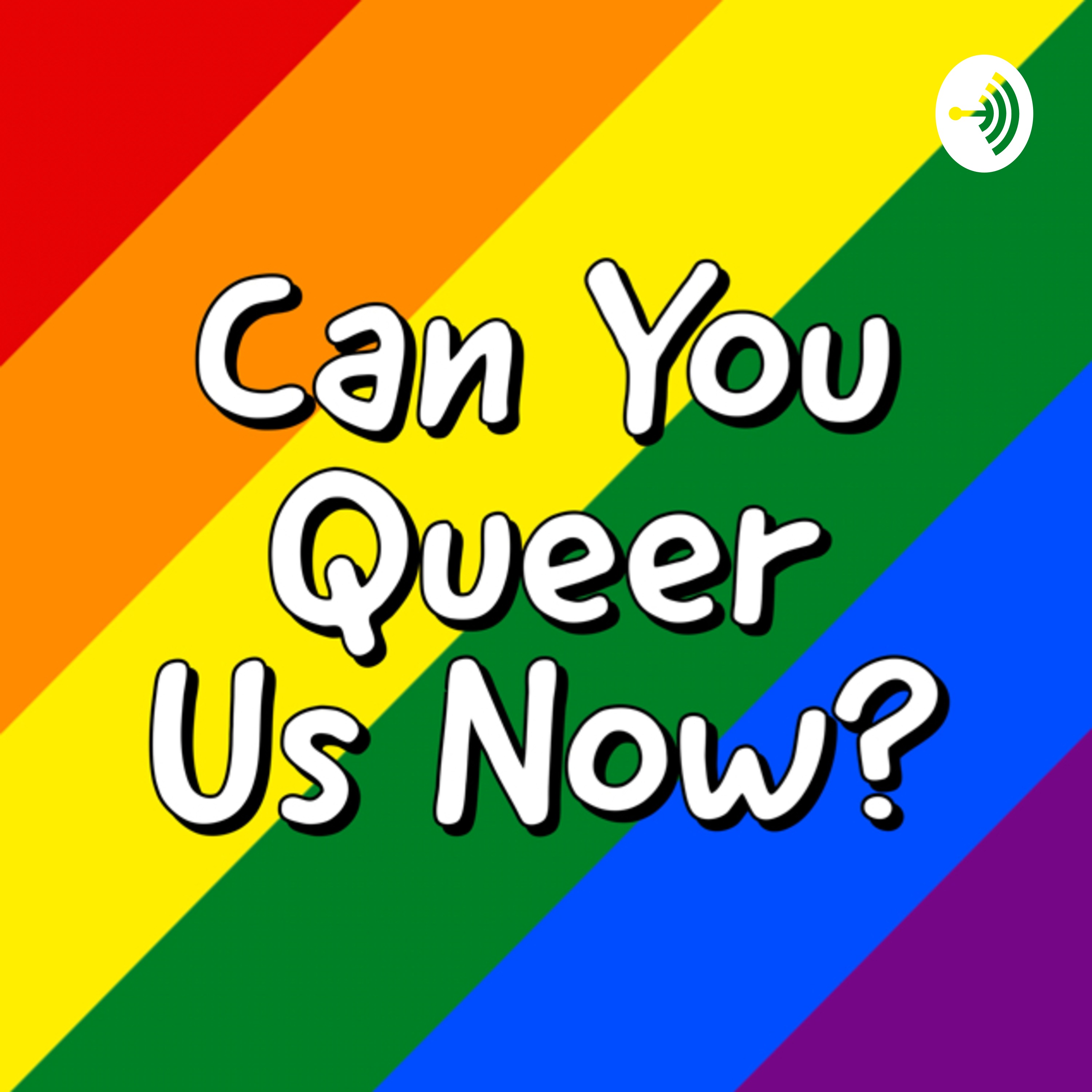 Can You Queer Us Now?