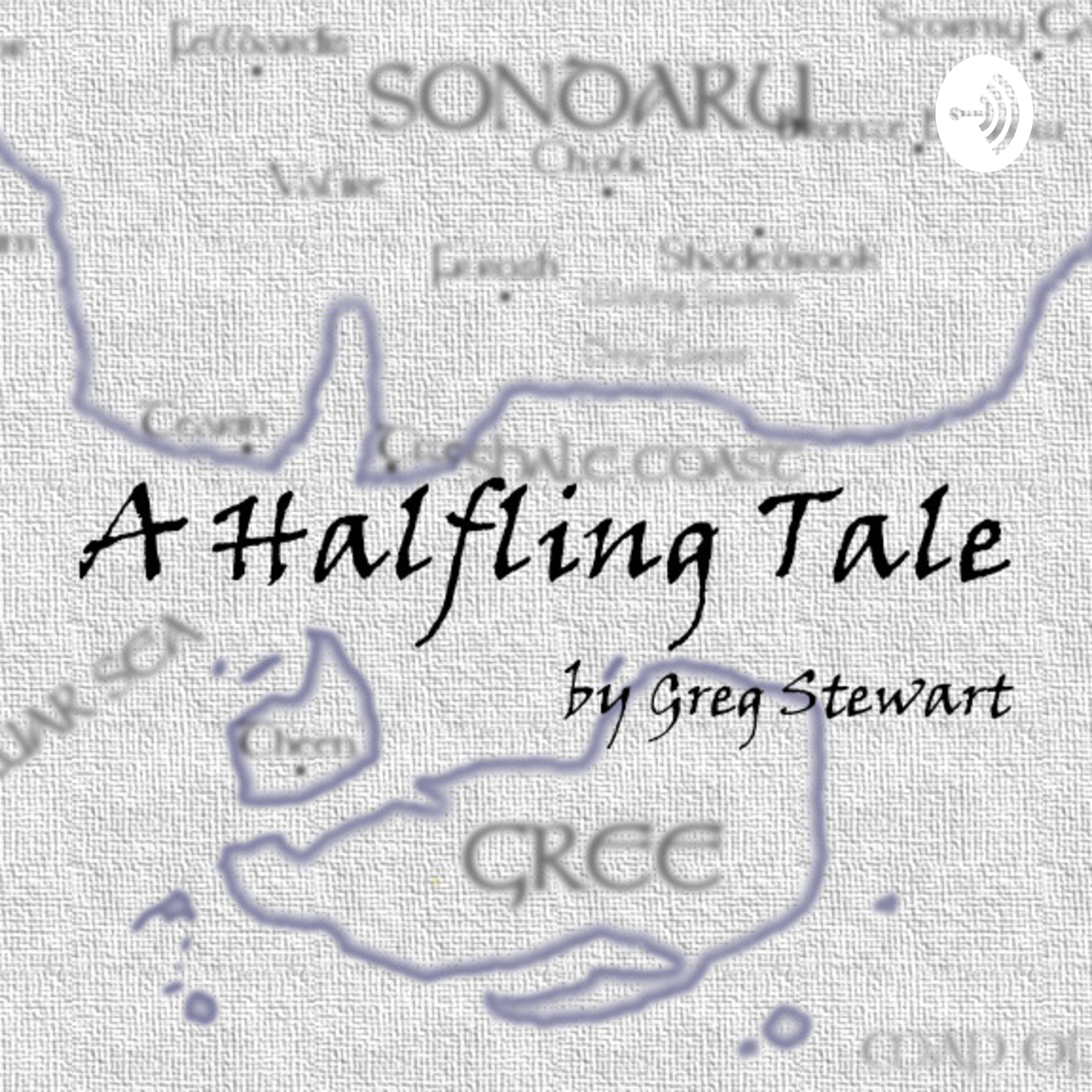 A Halfling Tale Episode 3: Tize