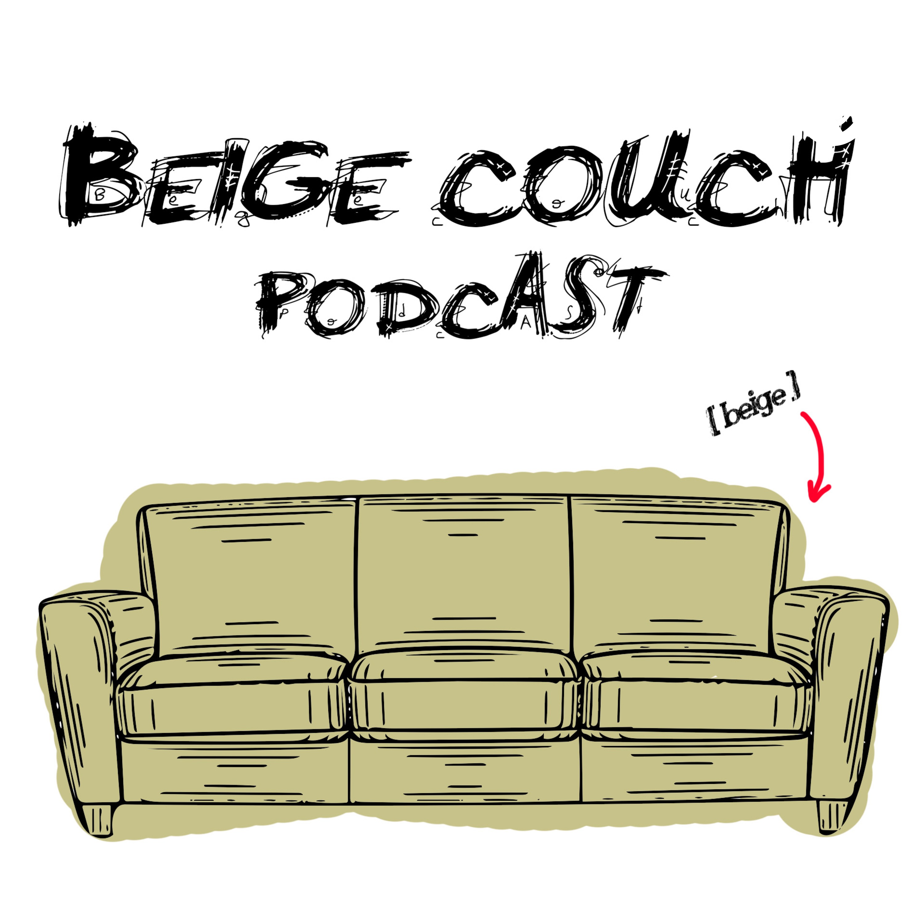 Episode 1: Beige Couch Podcast? (W/ Bobby and Jack)