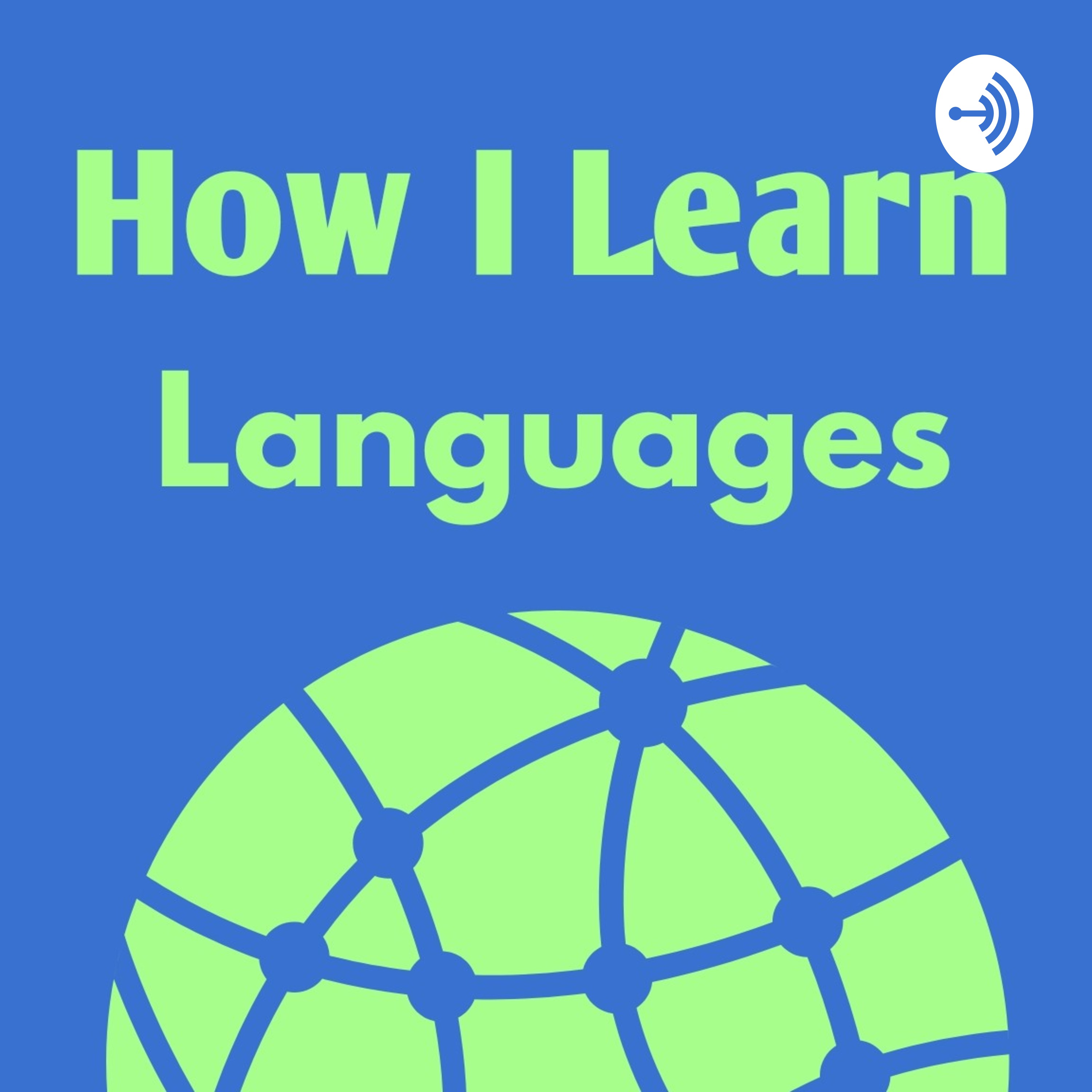 Episode 5 - The Golden Keys to Language Learning - Part 2