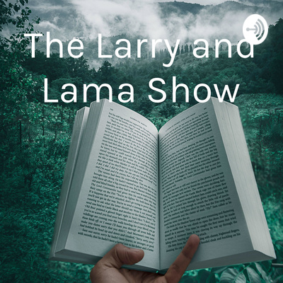The Larry and Lama Show