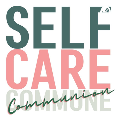 Self-Care Communion