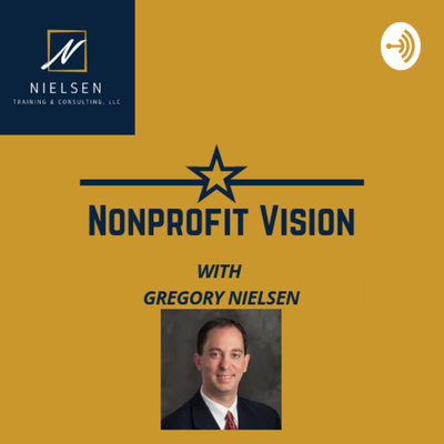 Nonprofit Vision With Gregory Nielsen
