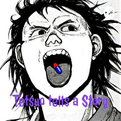 Tetsuo Tells a Story