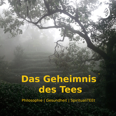 Das Geheimnis des Tees