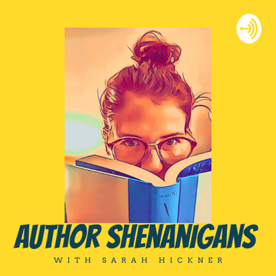 Author Shenanigans Podcast