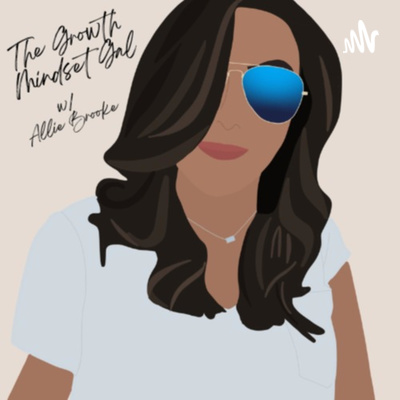 The Growth Mindset Gal