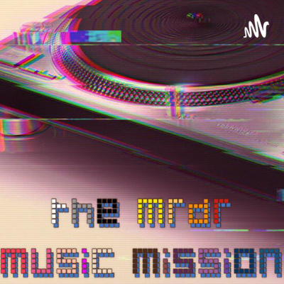 The MRDR Music Mission