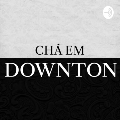 Chá em Downton