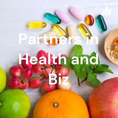 Partners in Health and Biz