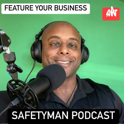 Safetyman Podcast 