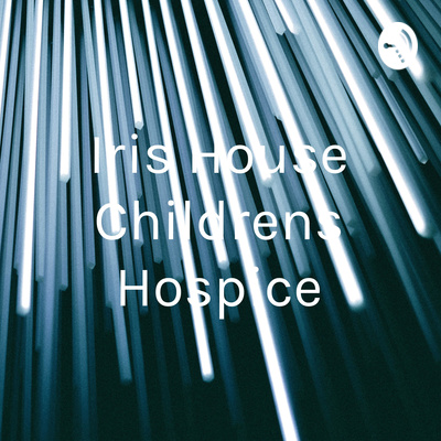 Iris House Childrens Hospice