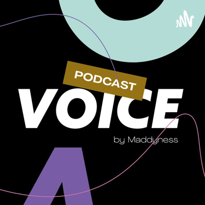 Voice by Maddyness