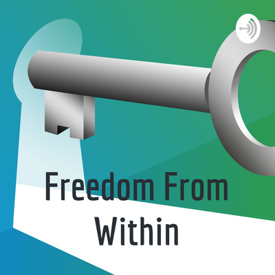 Freedom From Within