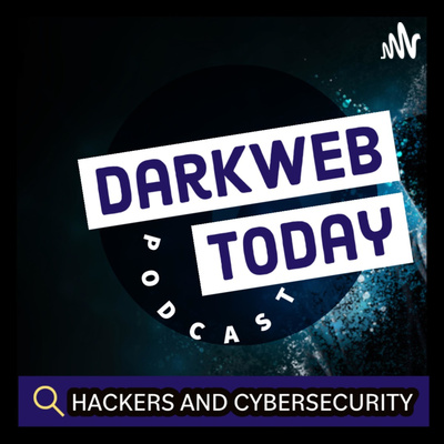 DARKWEB.TODAY - Hackers & Cyber SECURITY