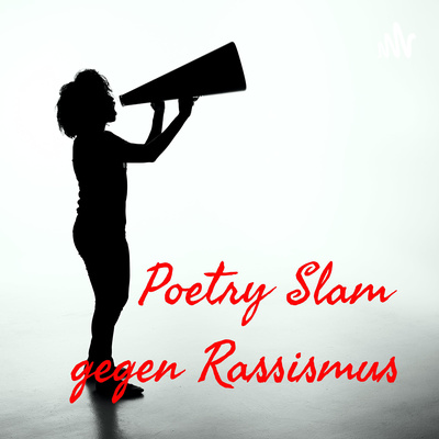 Poetry Slam gegen Rassismus