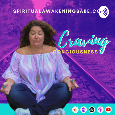 Craving Consciousness Podcast