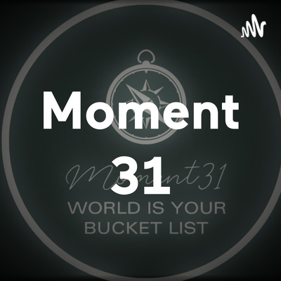 Moment 31