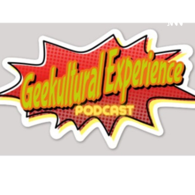 The Geekultural Experience
