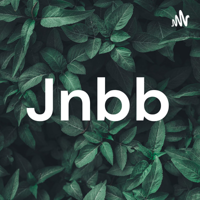 Jnbb • A podcast on Spotify for Podcasters