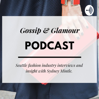 Gossip & Glamour Podcast