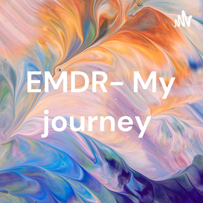 EMDR- My journey 