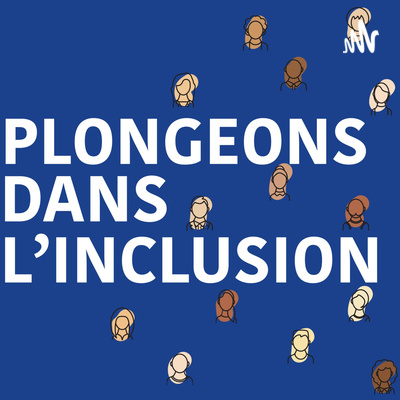 Plongeons dans l'inclusion