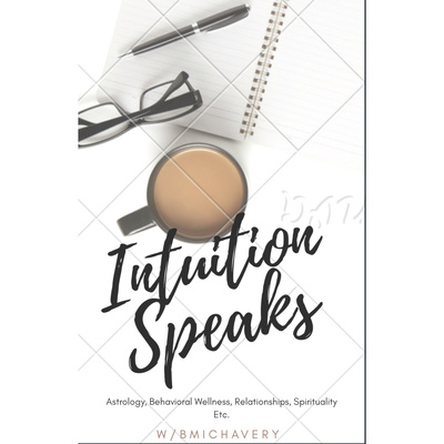 Intuition Speaks W/BMichavery