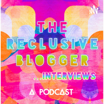 The Reclusive Blogger… Interviews