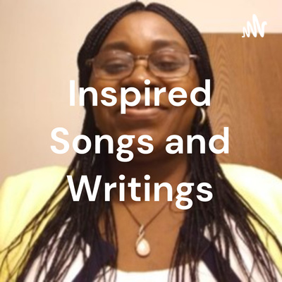 Inspired Songs and Writings