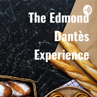 The Edmond Dantès Experience