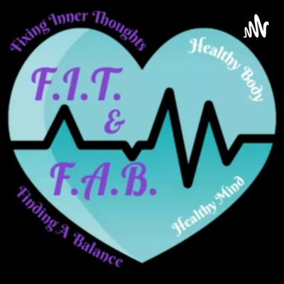 F.I.T. & F.A.B.