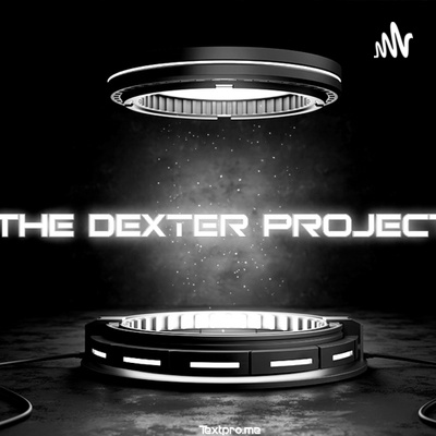 The Dexter Project Podcast 