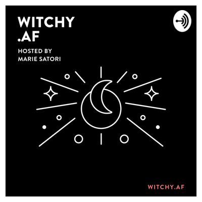 Witchy.AF Podcast