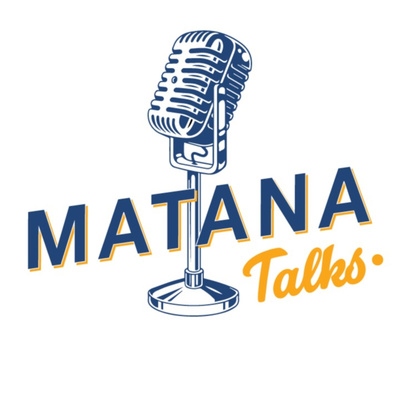 Matana Talks