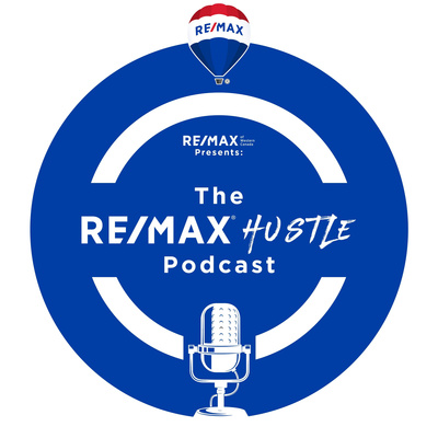 The RE/MAX Hustle Podcast
