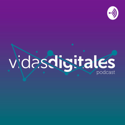 Vidas Digitales