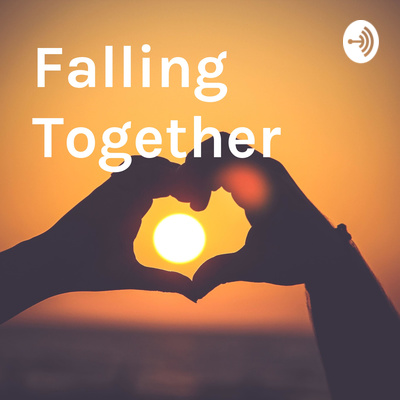 Falling Together