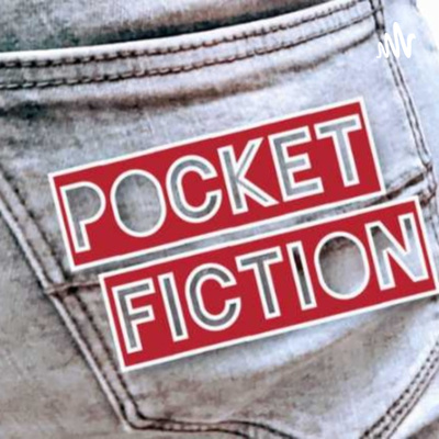 Pocket Fiction Podcast