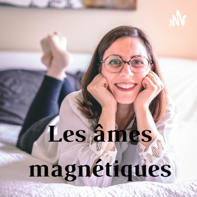 Les âmes magnétiques