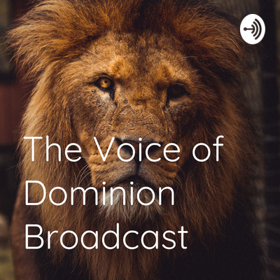 The Voice of Dominion Broadcast 