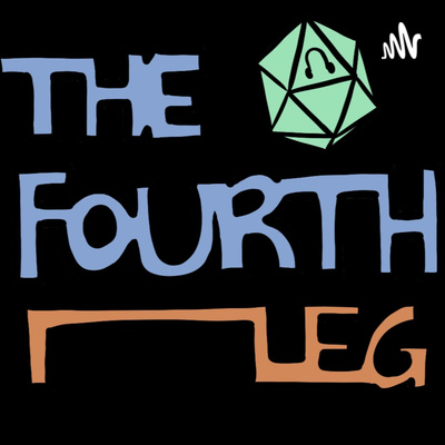 The Fourth Leg - A Tabletop Gaming Podcast