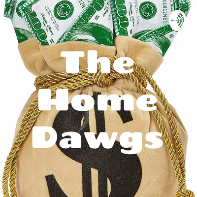 The Home Dawgs Sports Gambling Podcast