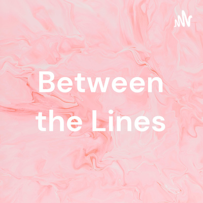 Between the Lines