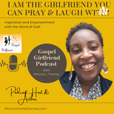 Gospel Girlfriend Podcast