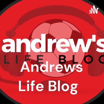 Andrews Life Blog 