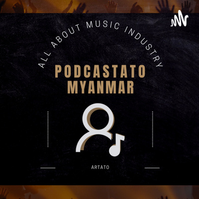 Podcastato Myanmar 