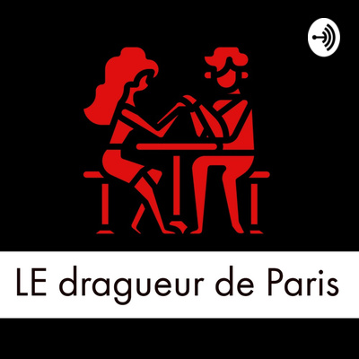 LE Dragueur de Paris